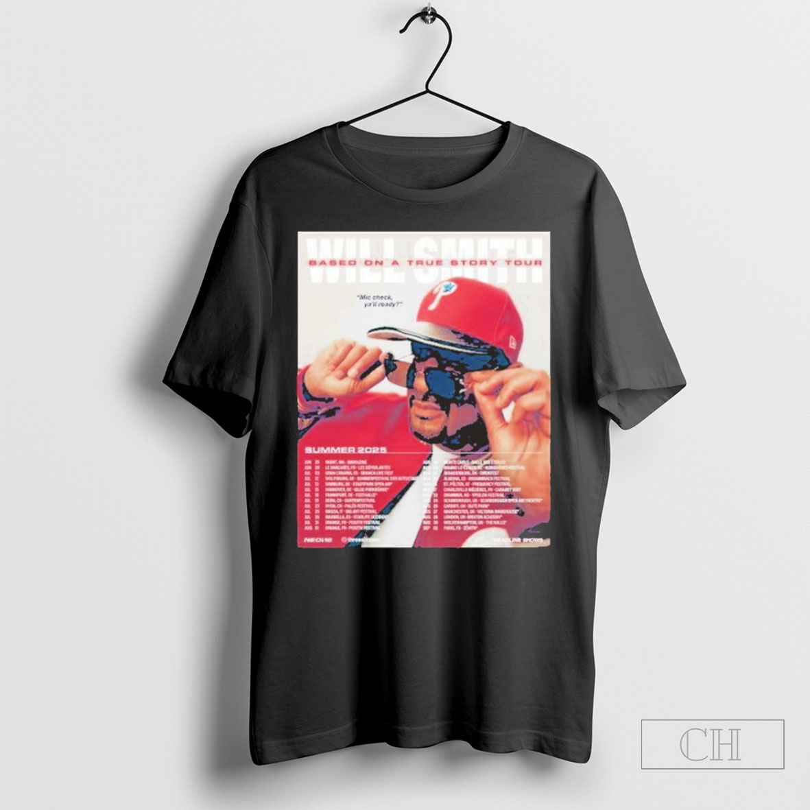 Will Smith Based On A True Story Tour Summer 2025 Uk And Eu Mic Check Yall Ready Shirt