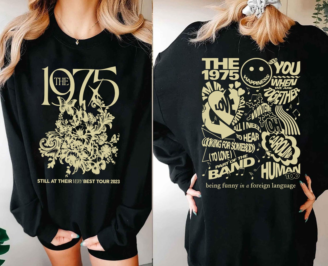 Retro The 1975 Still At Their Very Best North America Sweatshirt