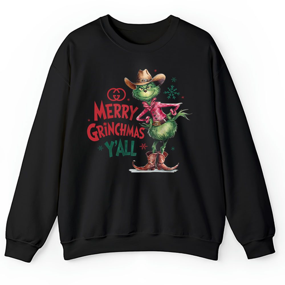 Merry Grinchmas Yall Howdy Christmas Cowboy Grinc Gucci Unisex Sweatshirt BTN20122