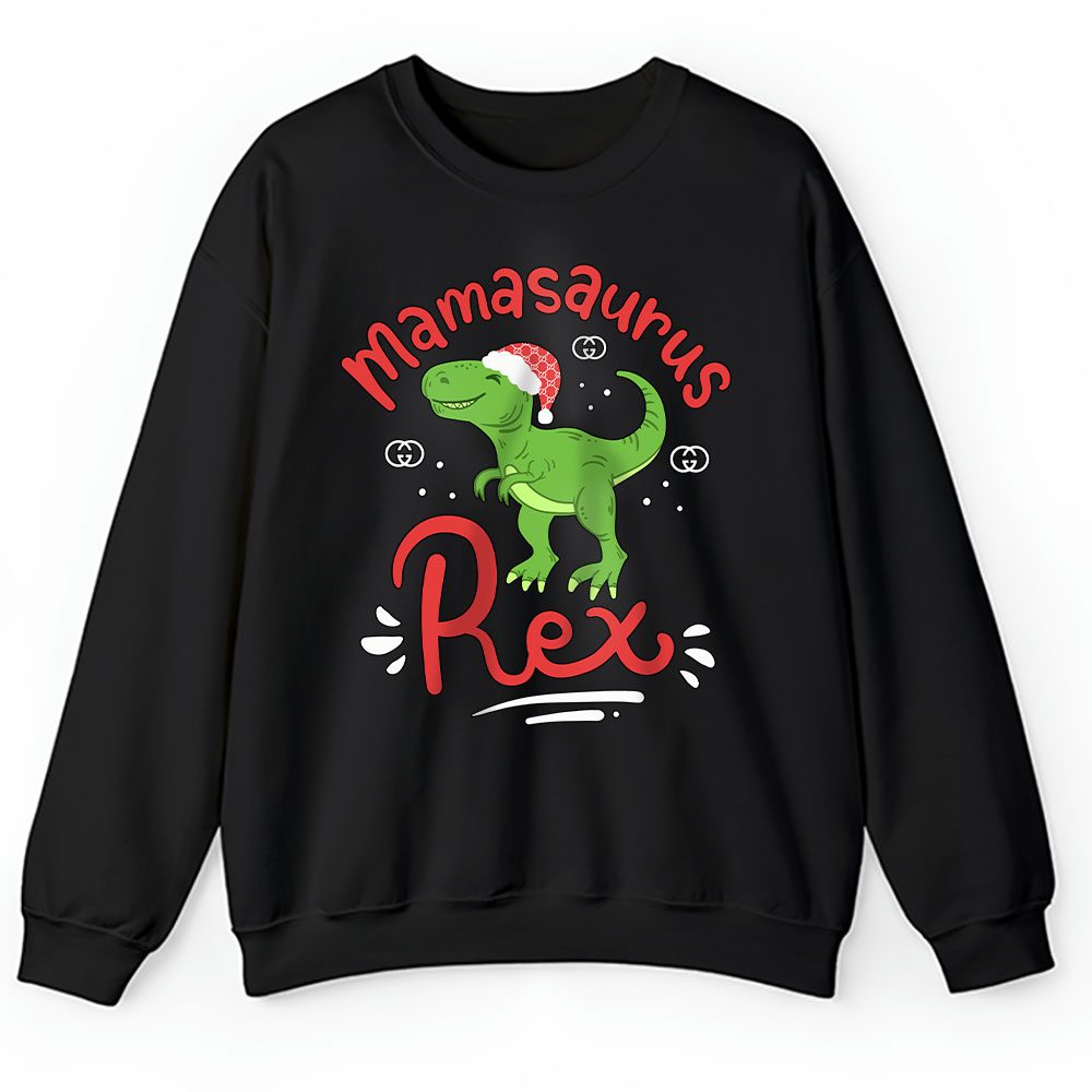 Mamasaurus Rex Merry Christmas Gucci Unisex Sweatshirt BTN19651