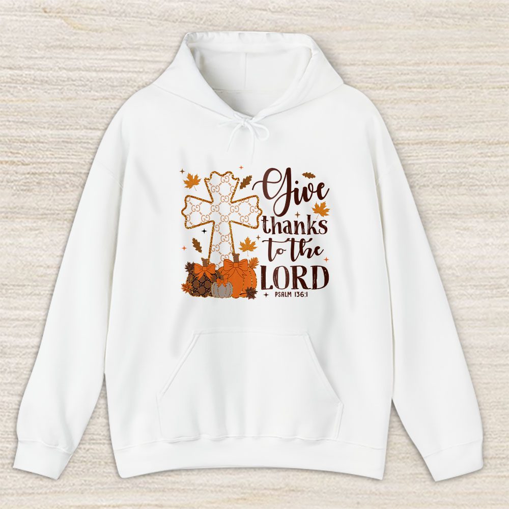 Give Thanks To The Lord Thanksgiving Coquette Gucci Unisex Hoodie TAH18206
