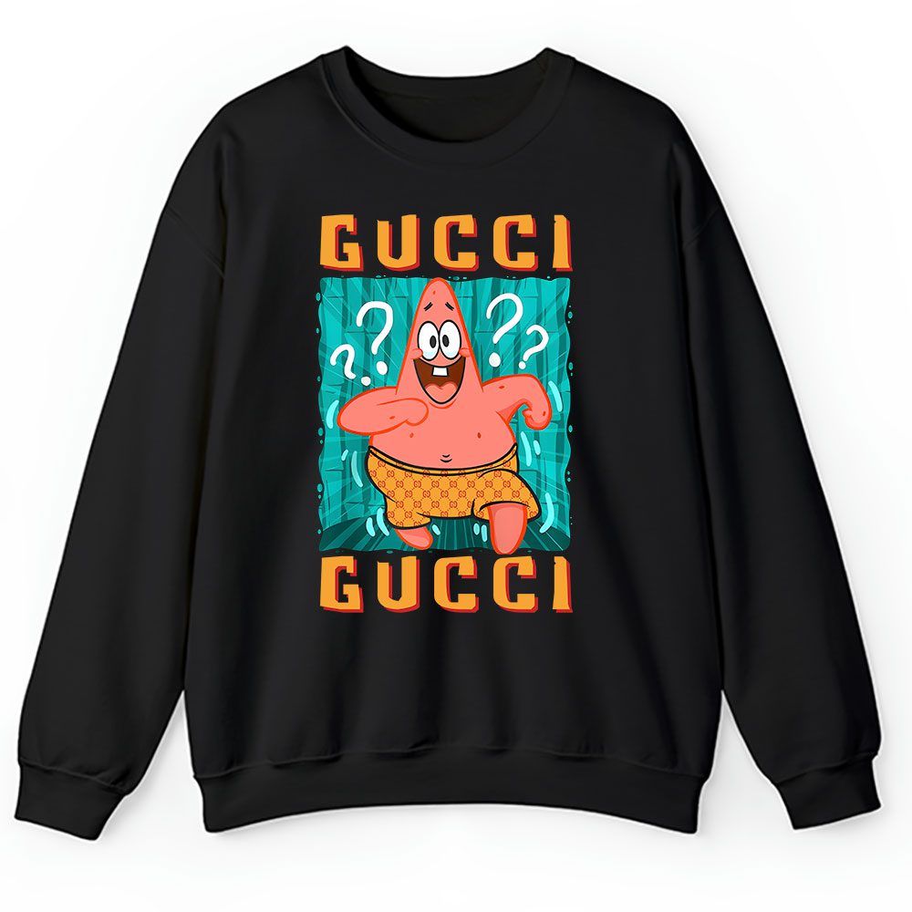 Patrick Star Gucci Unisex Sweatshirt BTN14629