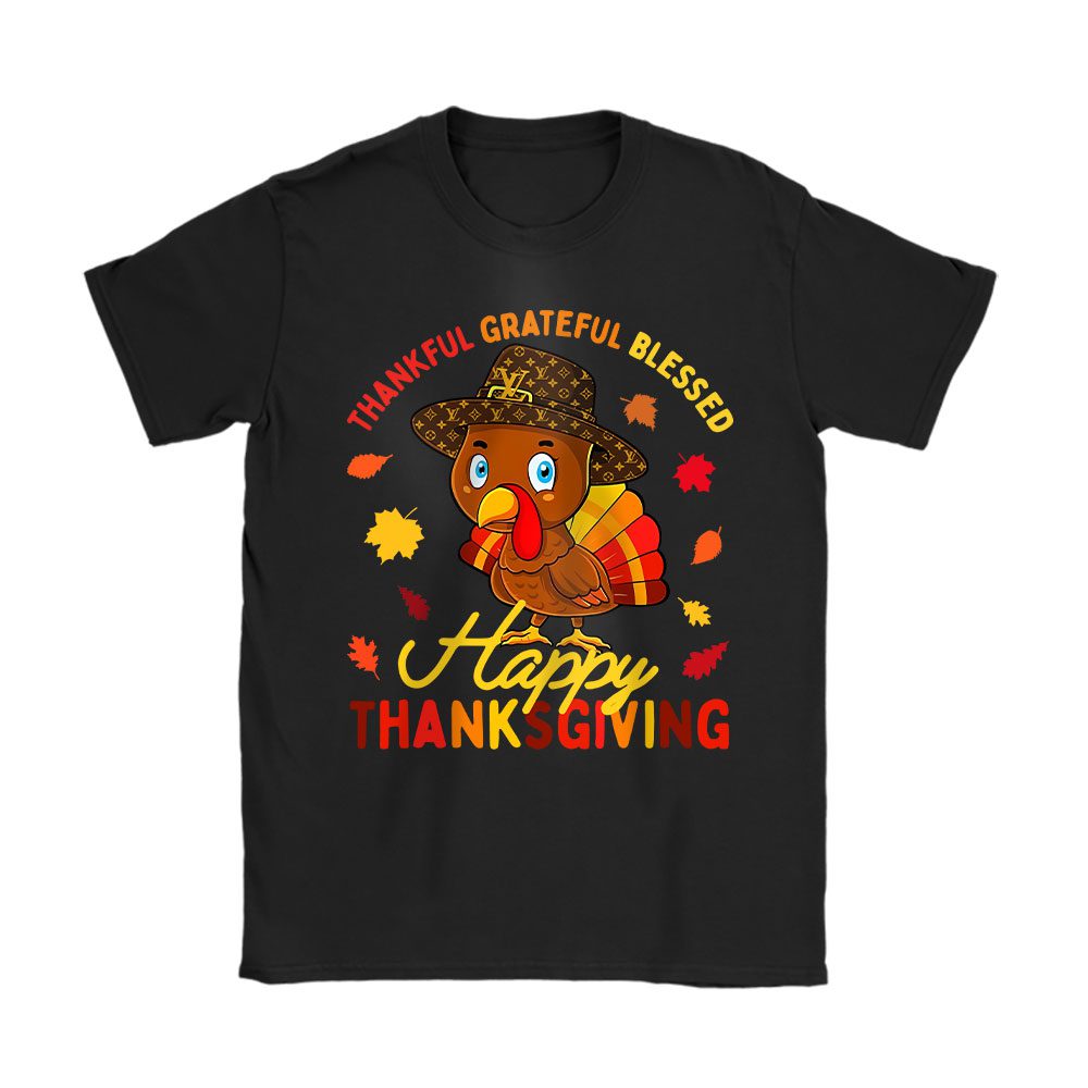 Thankful Grateful Blessed Thanksgiving Turkey Louis Vuitton Unisex T-Shirt Cotton Tee BTN18247