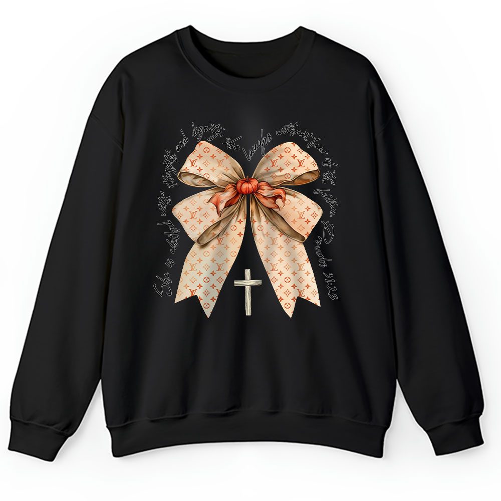 Proverbs She Is Clothed With Strength Coquette Bow Fall Vibes Thanksgiving Louis Vuitton Unisex Sweatshirt BTN18217