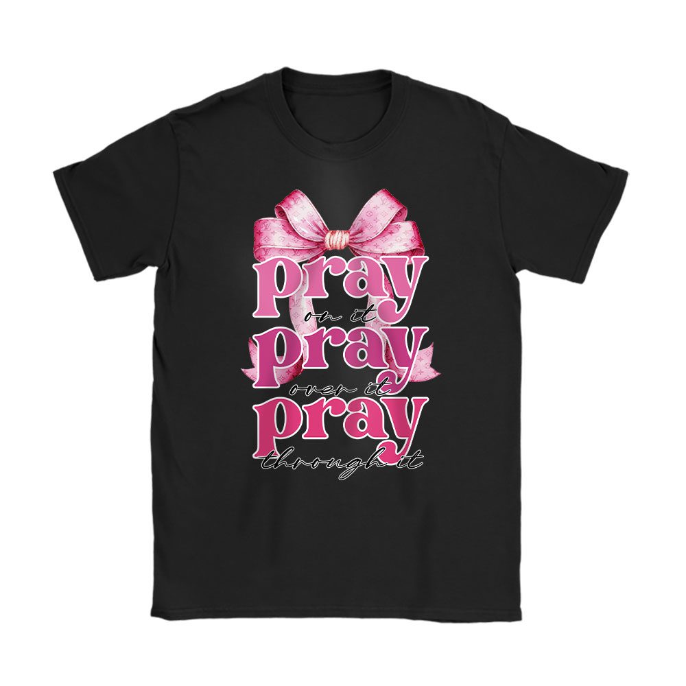 Pray On It Coquette Bow Bundle Louis Vuitton Unisex T-Shirt Cotton Tee BN17061