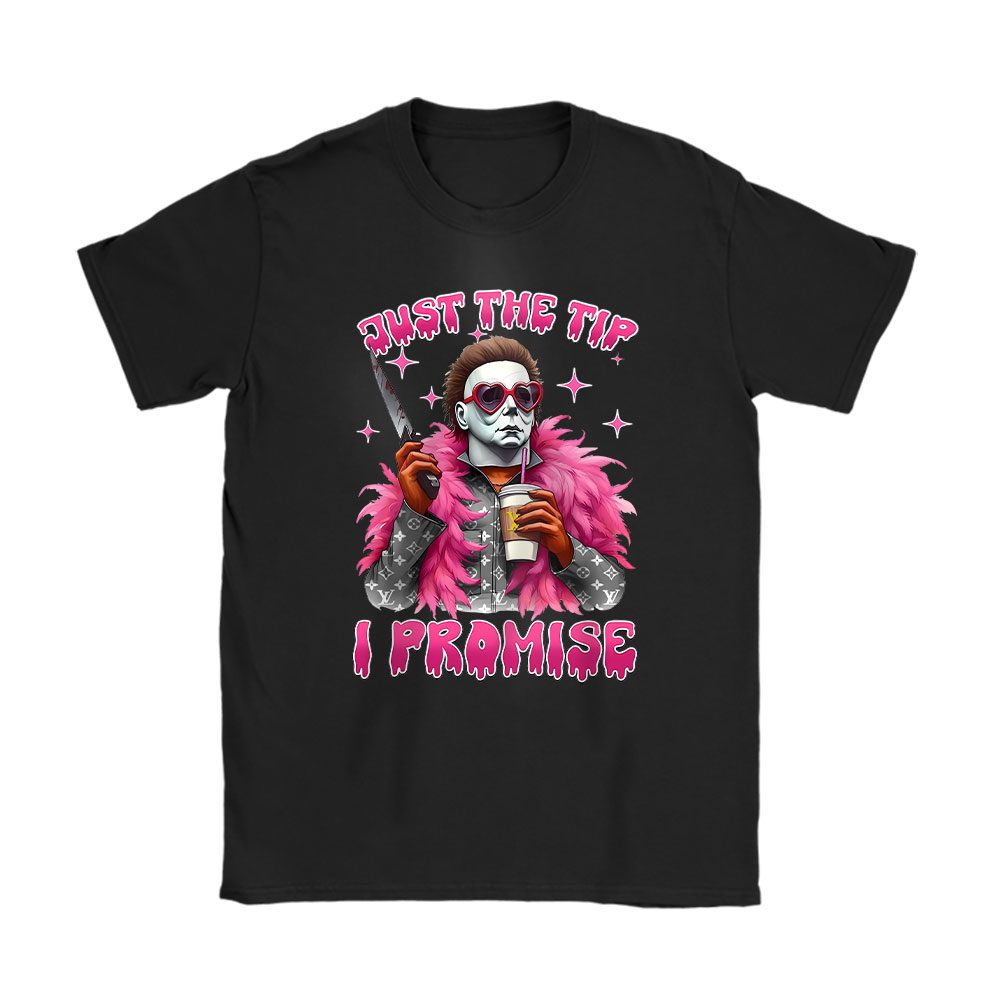 Halloween Horror Movie Just The Tip I Promise Louis Vuitton Unisex T-Shirt Cotton Tee BN17088