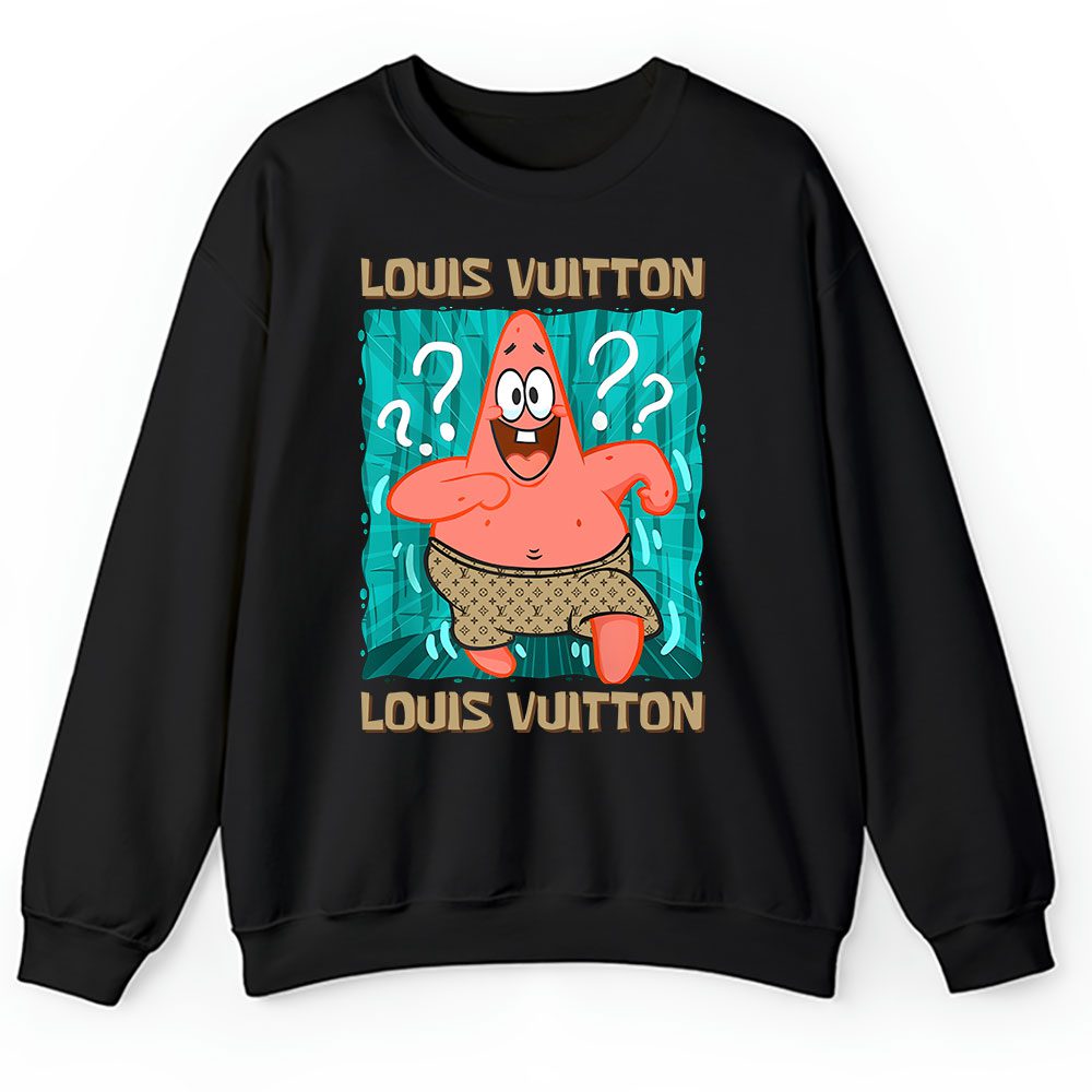 Patrick Star Louis Vuitton Unisex Sweatshirt BTN14631