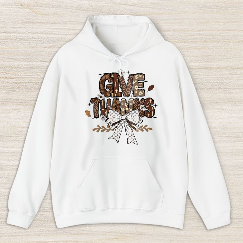 Give Thanks To The Lord Thanksgiving Coquette Louis Vuitton Unisex Hoodie TAH17747