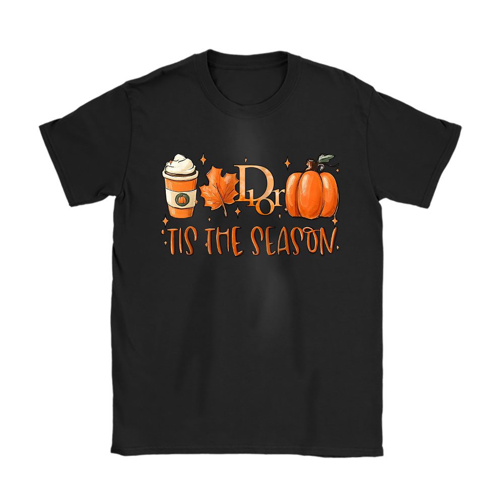 Tis The Season Thanksgiving Dior Unisex T-Shirt Cotton Tee BTN18261
