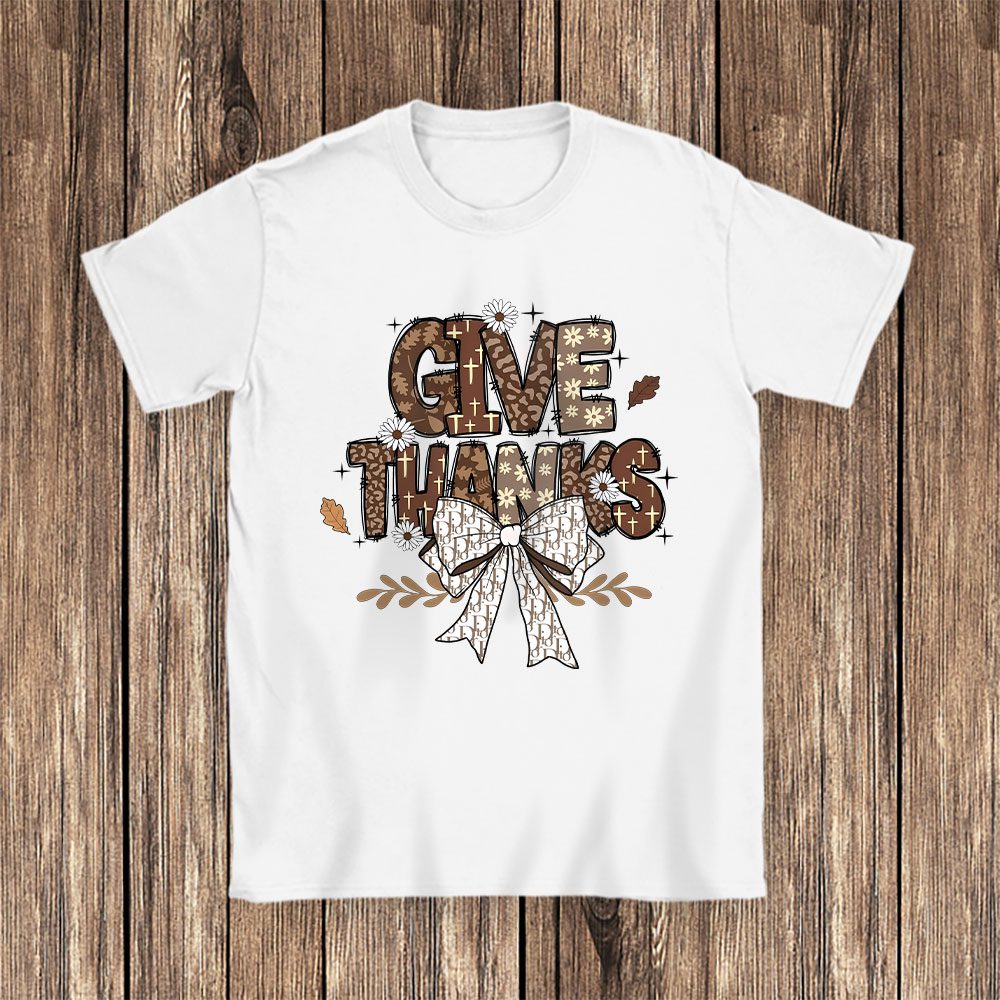 Give Thanks To The Lord Thanksgiving Coquette Dior Unisex T-Shirt Cotton Tee BN17743