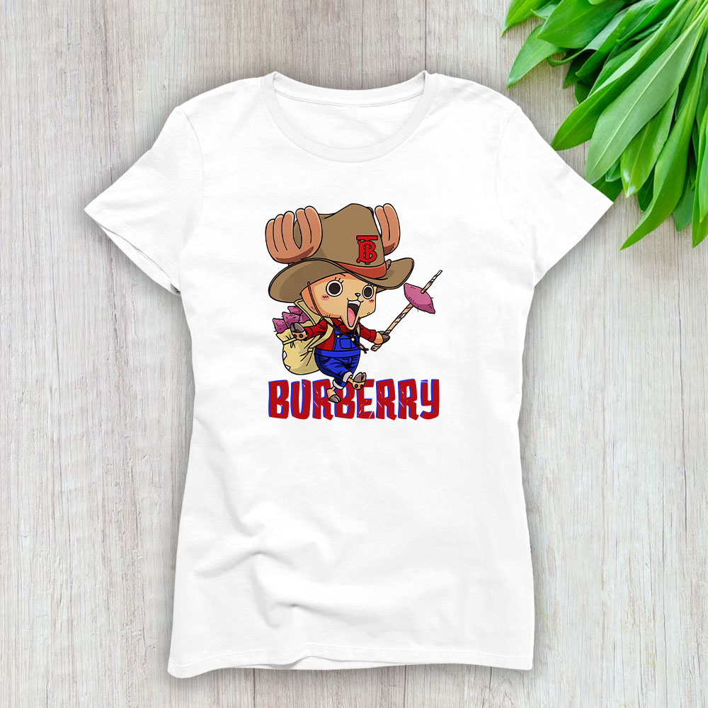 Chopperman Tony Tony Chopper One Piece Burberry Brand Lady T-Shirt Cotton Tee TLT6265