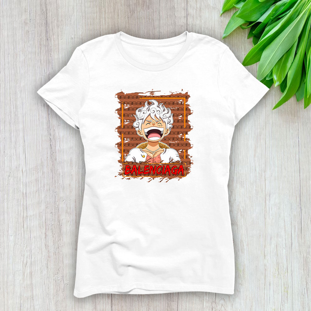 Monkey D Luffy Gear One Piece Balenciaga Brand Lady T-Shirt Women TLT6555