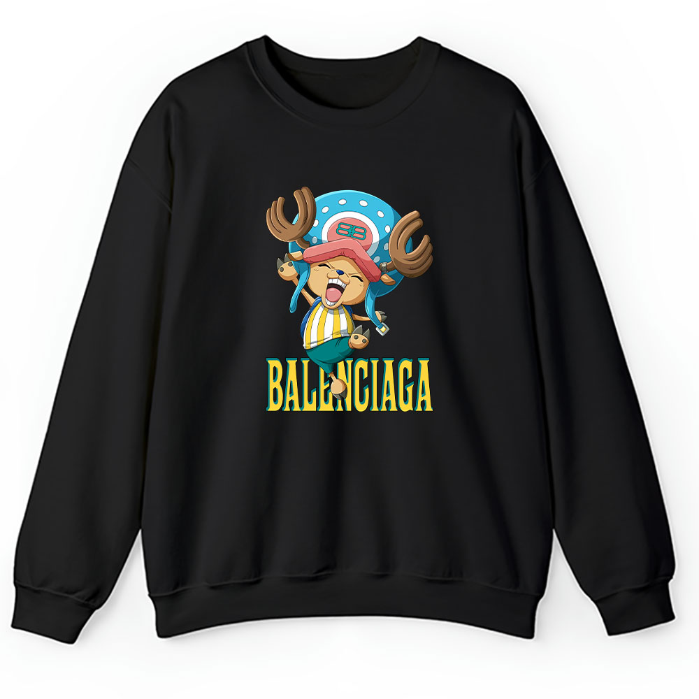 Chopperman Tony Tony Chopper One Piece Balenciaga Brand Unisex Sweatshirt BTN6269
