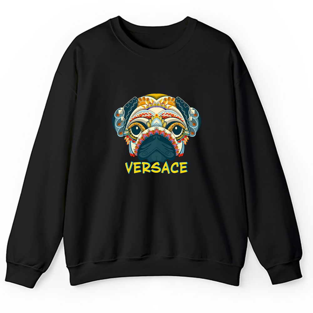 Cartoon Pug Dog Versace Brand Unisex Sweatshirt BTN5464