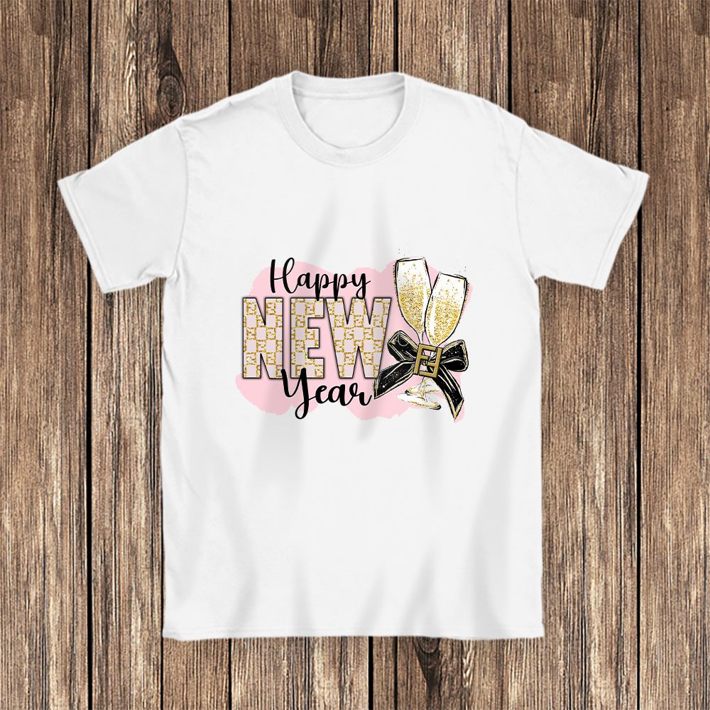 Cheers To The New Year Fendi Unisex T-Shirt Cotton Tee BN23307