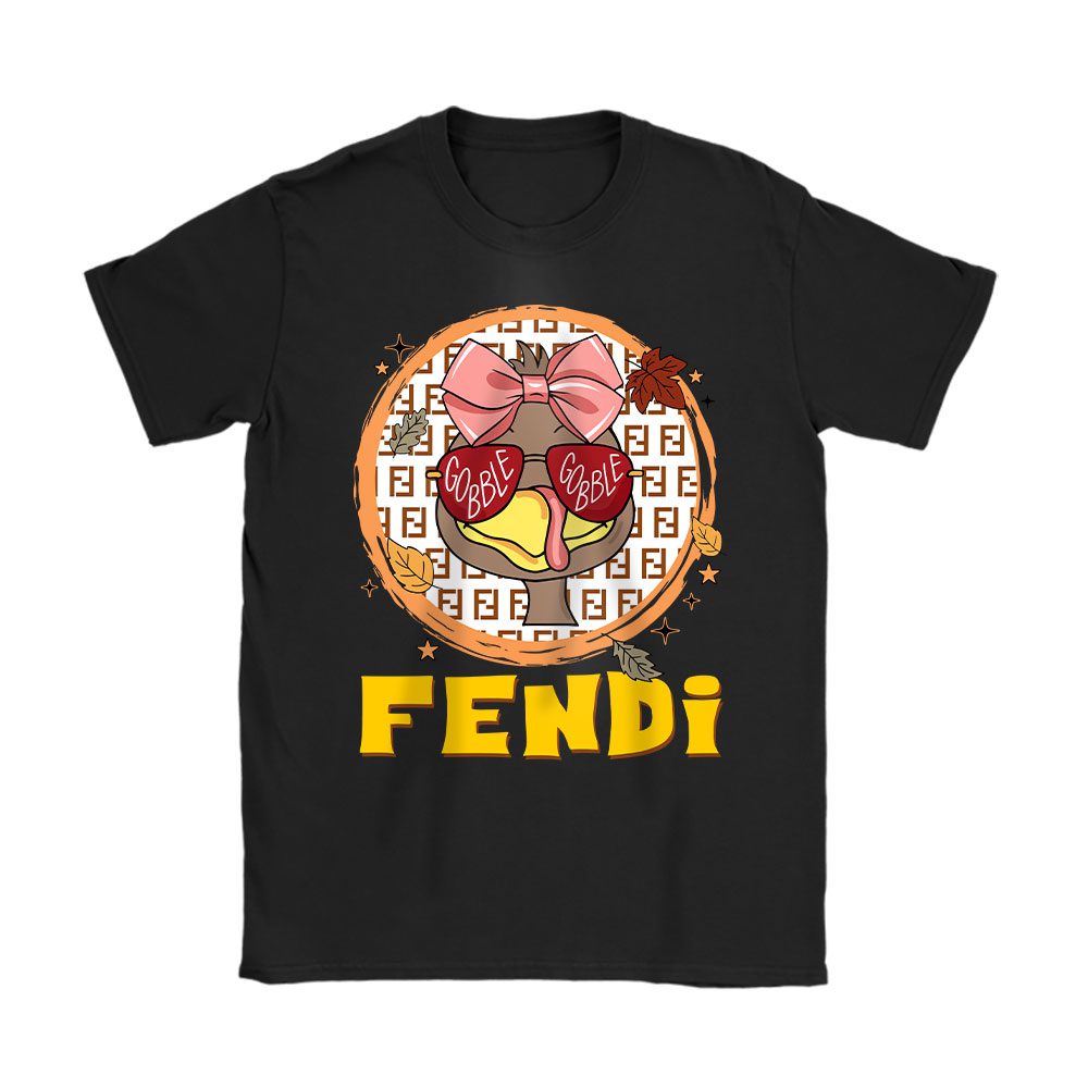 Gobble Turkey Girl Trendy Thanksgiving Fendi Unisex T-Shirt Cotton Tee BTN18201