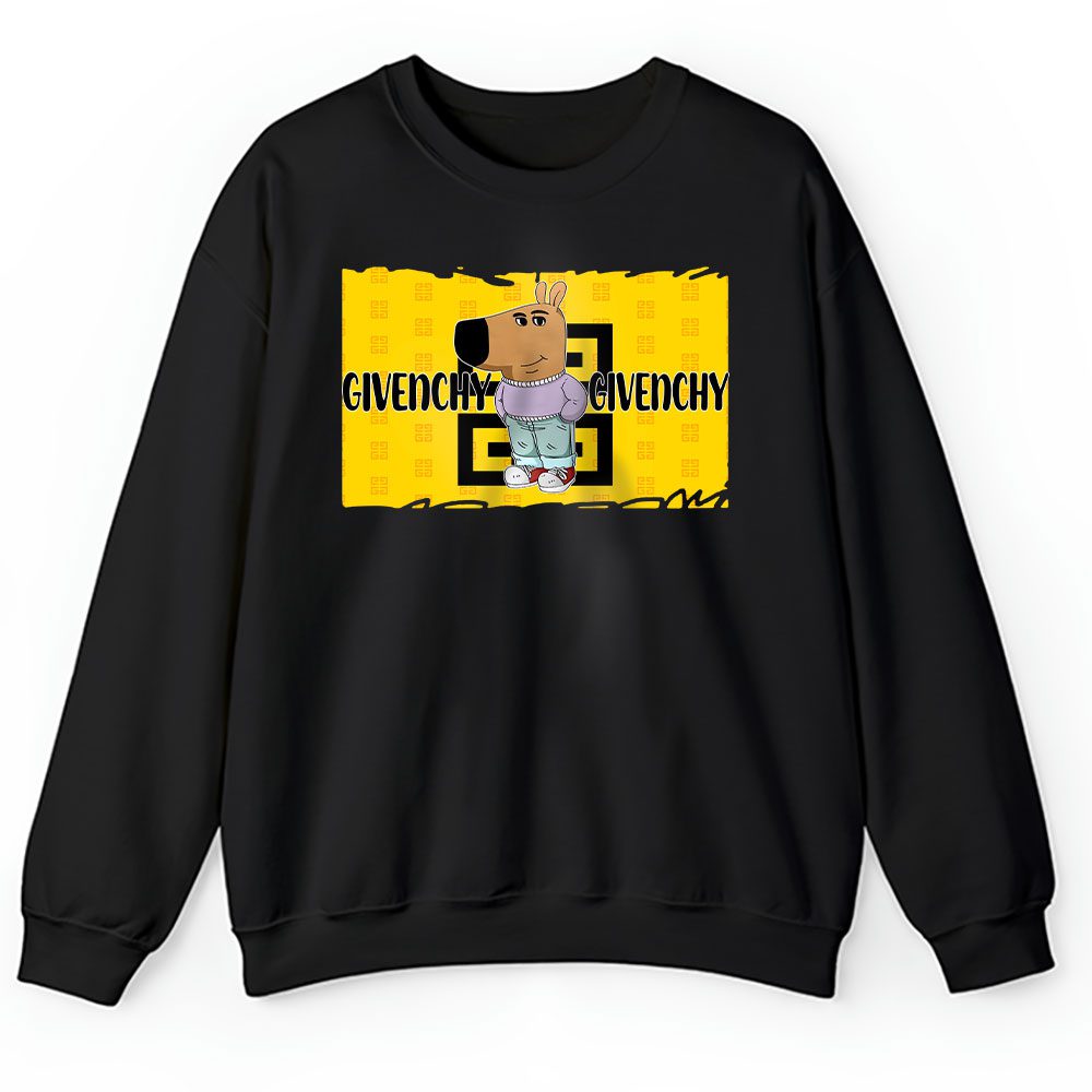 Im Just A Chill Guy Luxury Brand Givenchy Unisex Sweatshirt BTN24376