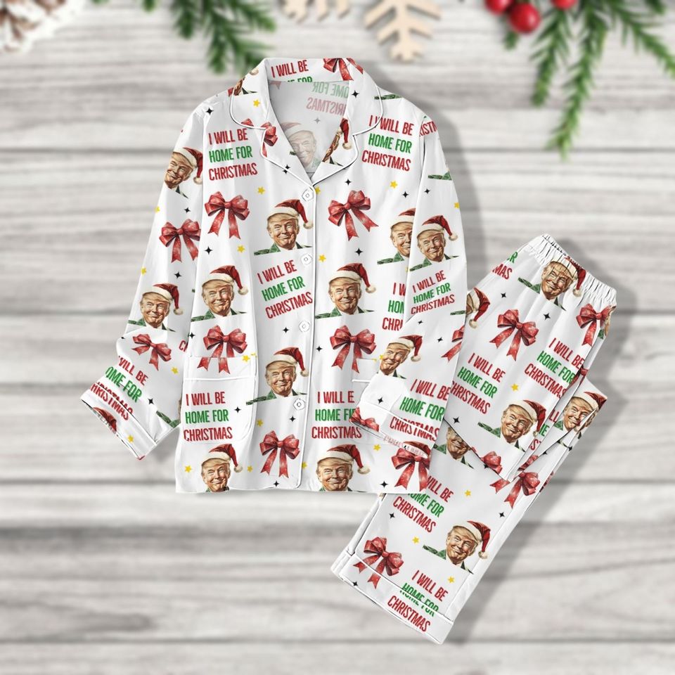 Coquette Bow Trump Pajama Set, Trump Pajama Pants, I'Ll Be Home For Pajamas