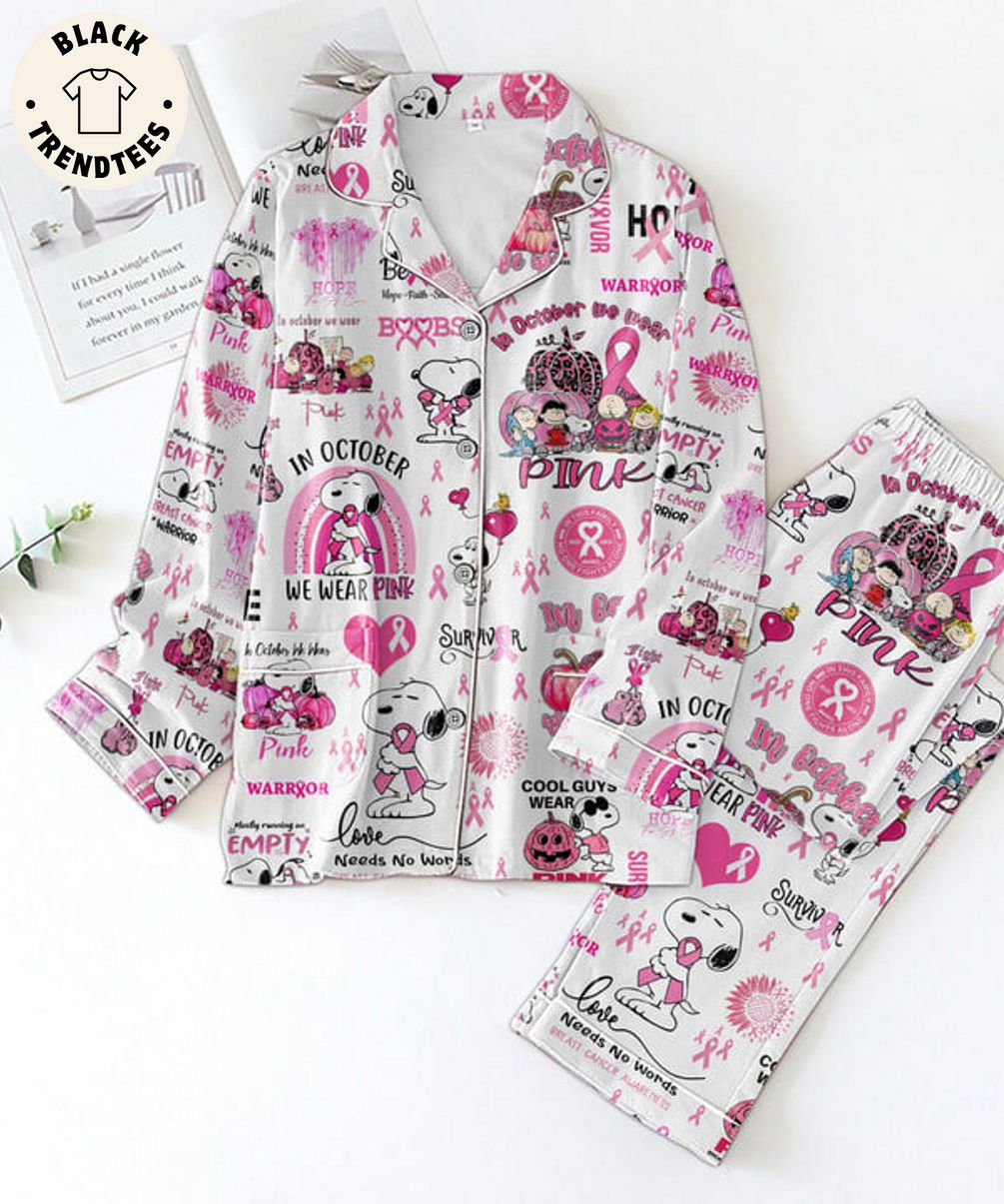 In October We Wear Pink Warryor Love Needs No Words White Pajama Set