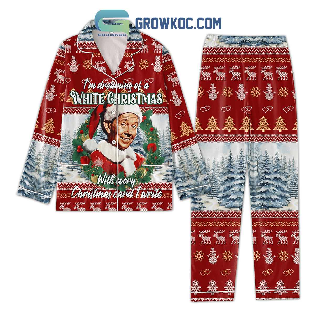I?M Dreaming Of A White With Every Card I Write Pajama Set