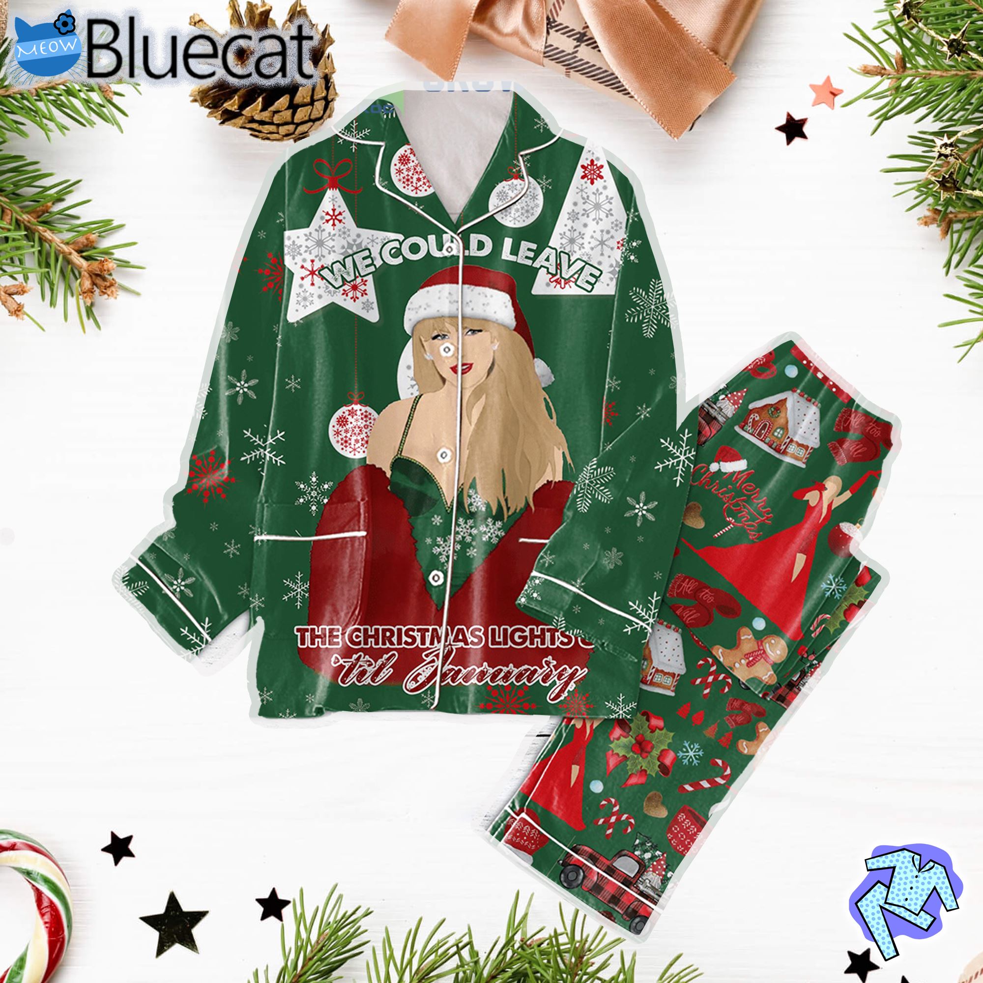 Taylor Swift We Could Leave The Lights Up Til January Pajama Set