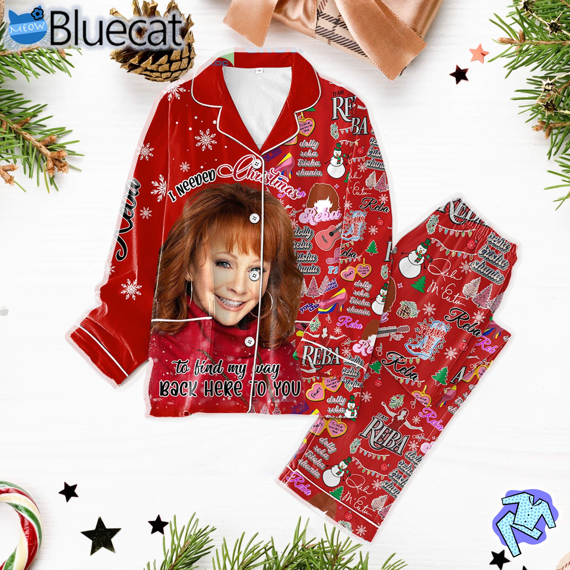 Team Reba I Needed To Find My Way Back Here To You Pajama Set