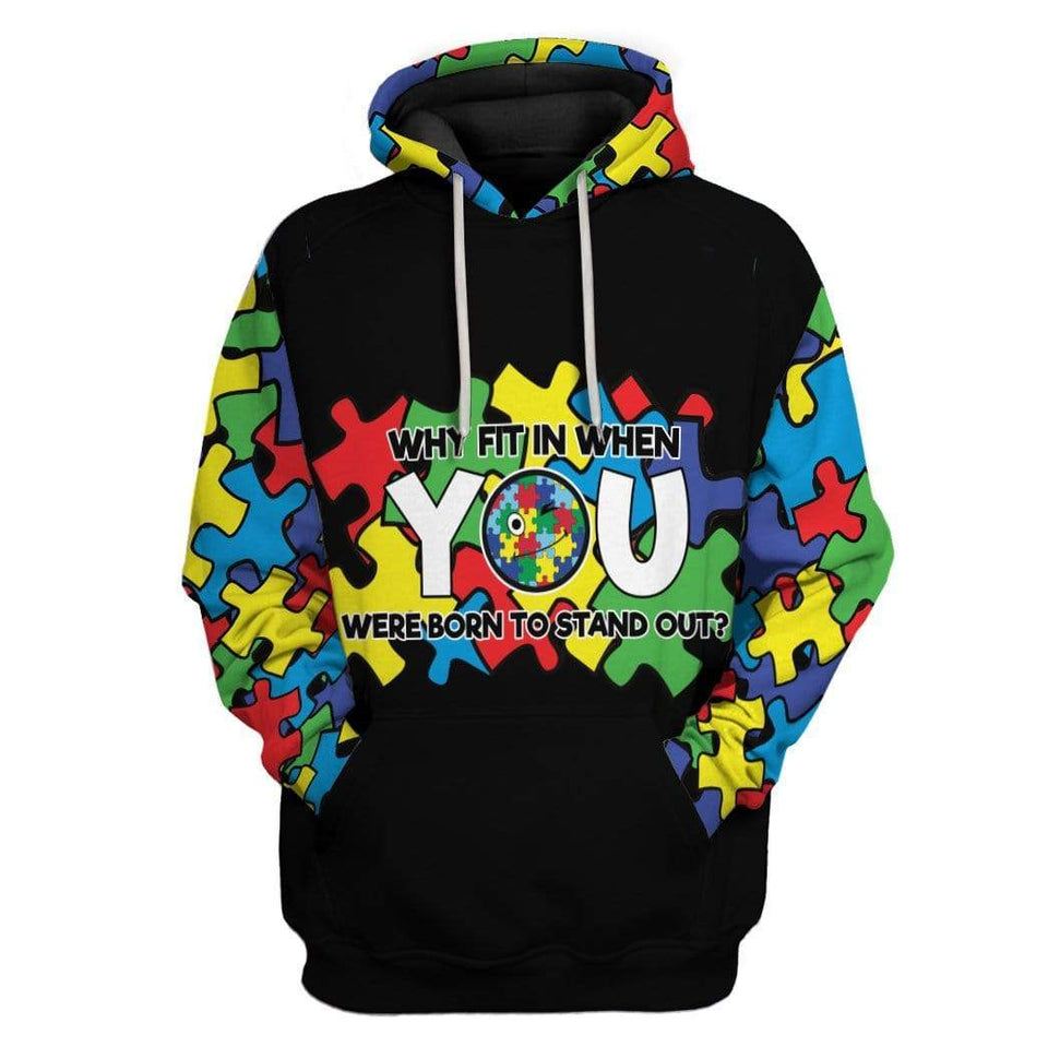 Autism Awareness Why Fit In cosplay Costume Hoodie Apparel