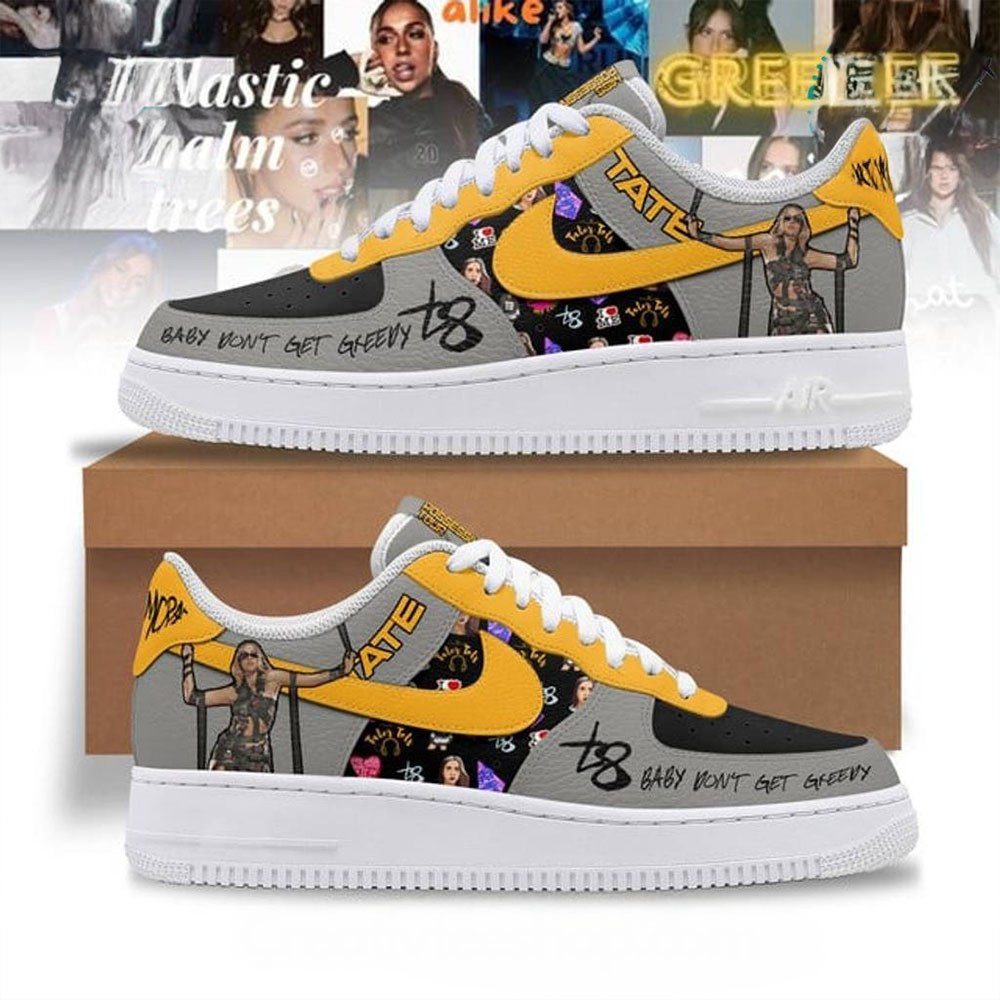 Tate Mcrae Baby Don'T Get Greedy Special Air Force 1 Sneaker Unique Gift For Music Fans