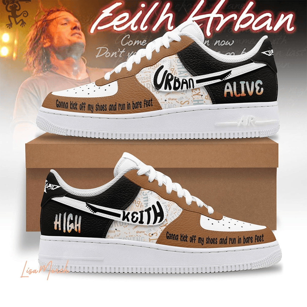 Keith Urban Gonna Kick Off My Shoes And Run In Bare Feet Air Force 1 Keith Urban Merch