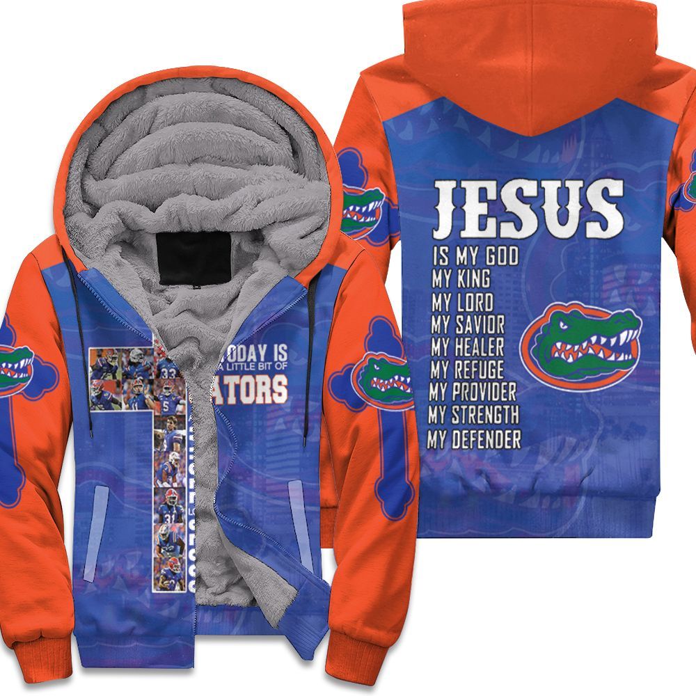 All I Need Today Is Little Bit Florida Gators And Whole Lots Of Jesus 3D Unisex Fleece Hoodie