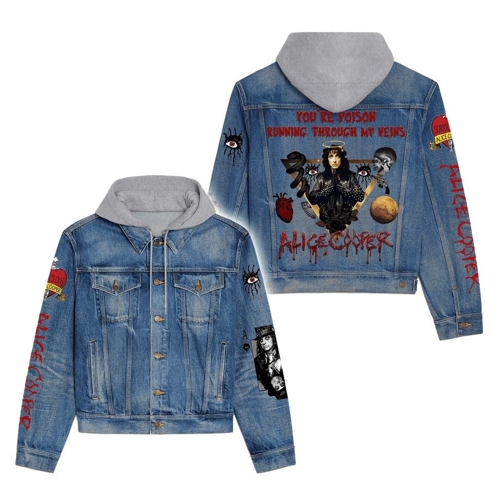 Alice Cooper You'Re Poison Running Through My Veins Hooded Denim Jacket For Men And Women