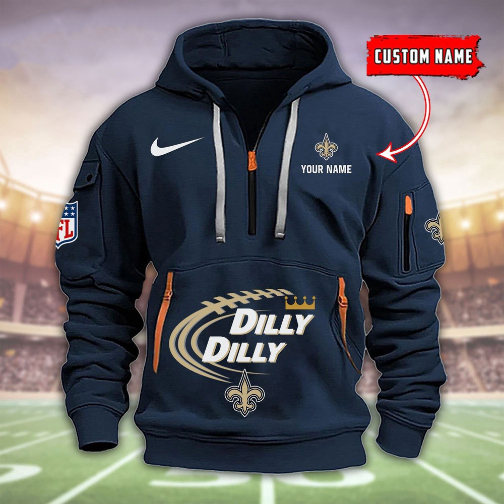 Custom Nfl New Orleans Saints Dilly Dilly Football Quarter Zip Hoodie