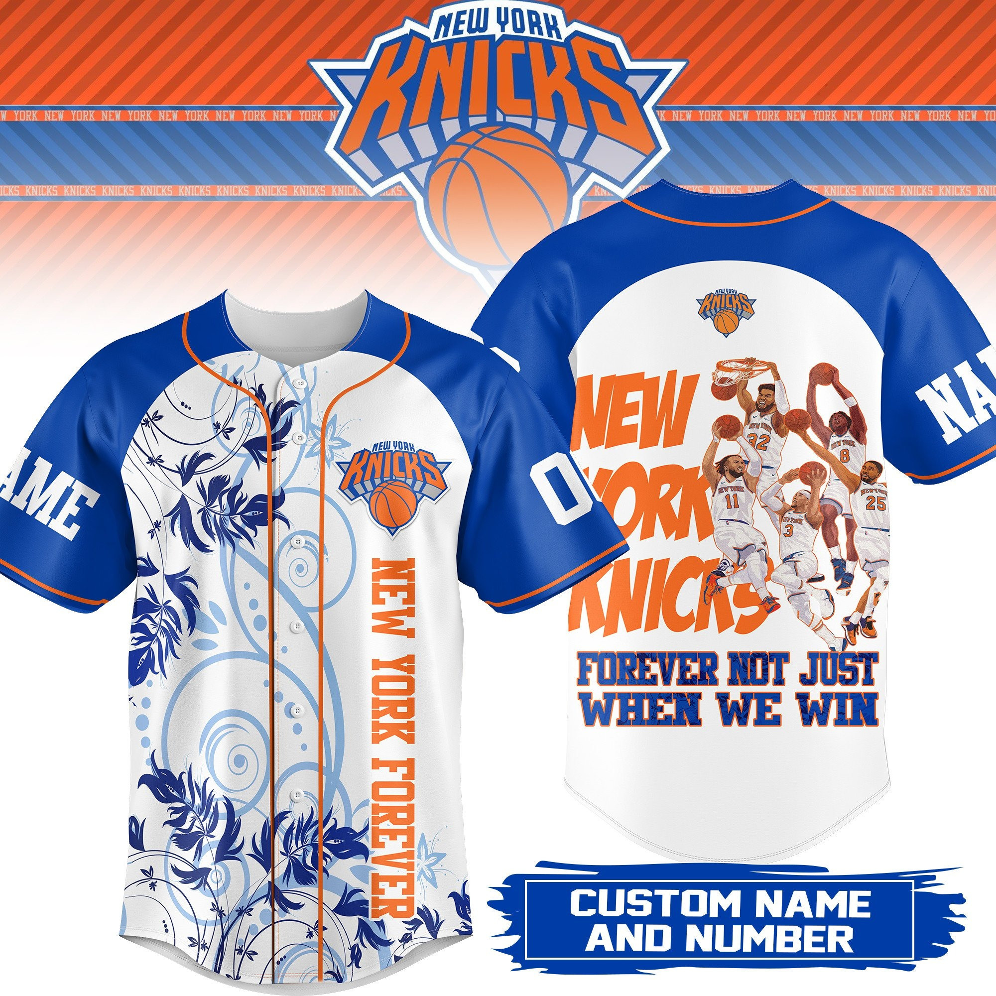 New York Knicks Forever Not Trust When We Win NBA Baseball Jersey Personalized For Men And Women