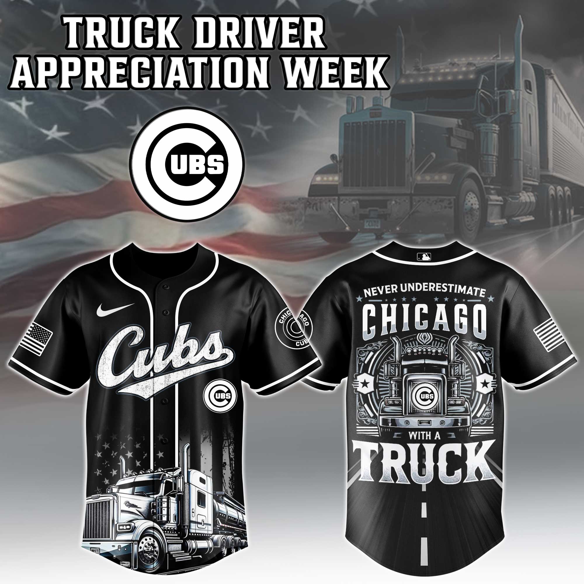 Chicago Cubs Nation Truck Driver Appreciation Week Baseball Jersey For Men And Women 2025