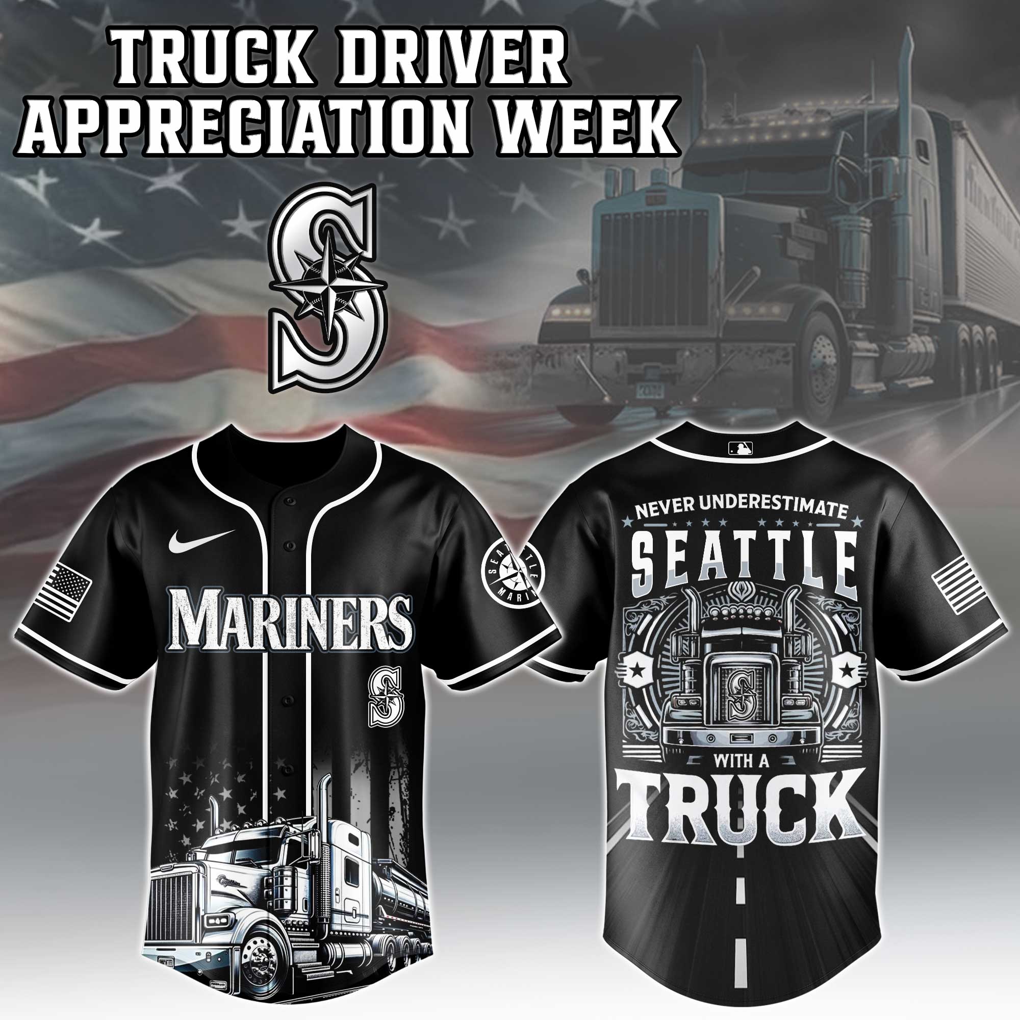 Seattle Mariners Nation Truck Driver Appreciation Week Baseball Jersey For Men And Women 2025