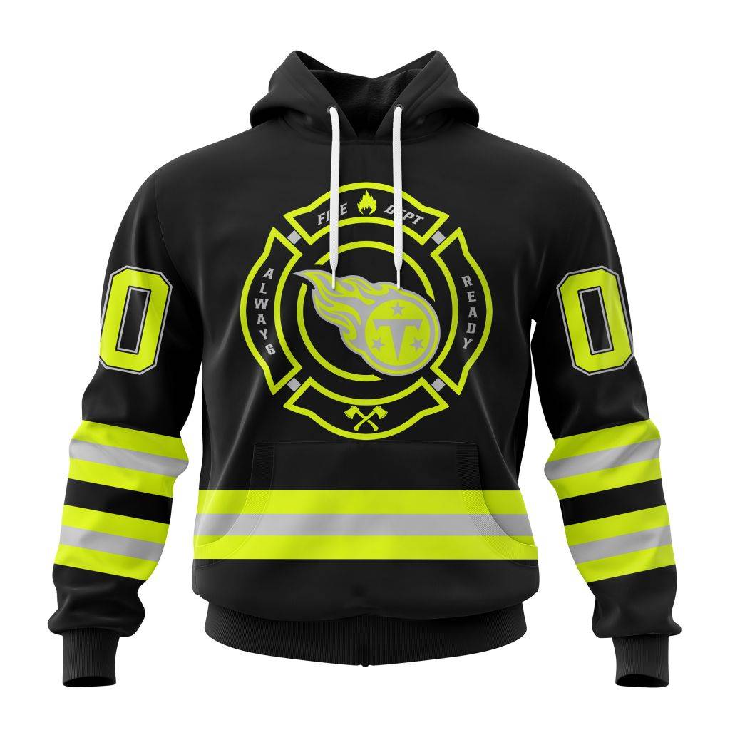 Personalized Nfl Tennessee Titans Special Firefighter Uniform Design Hoodie