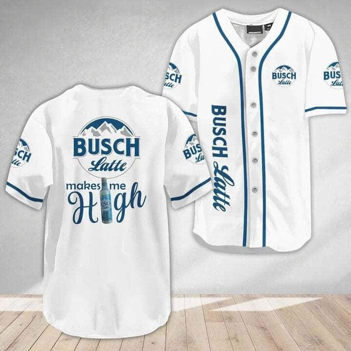 Busch Latte ??ake Me High??Beer Baseball Jersey Gift For Men Women