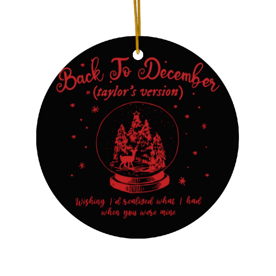 Back To December Taylor Christmas Ceramic Ornament, Taylor version