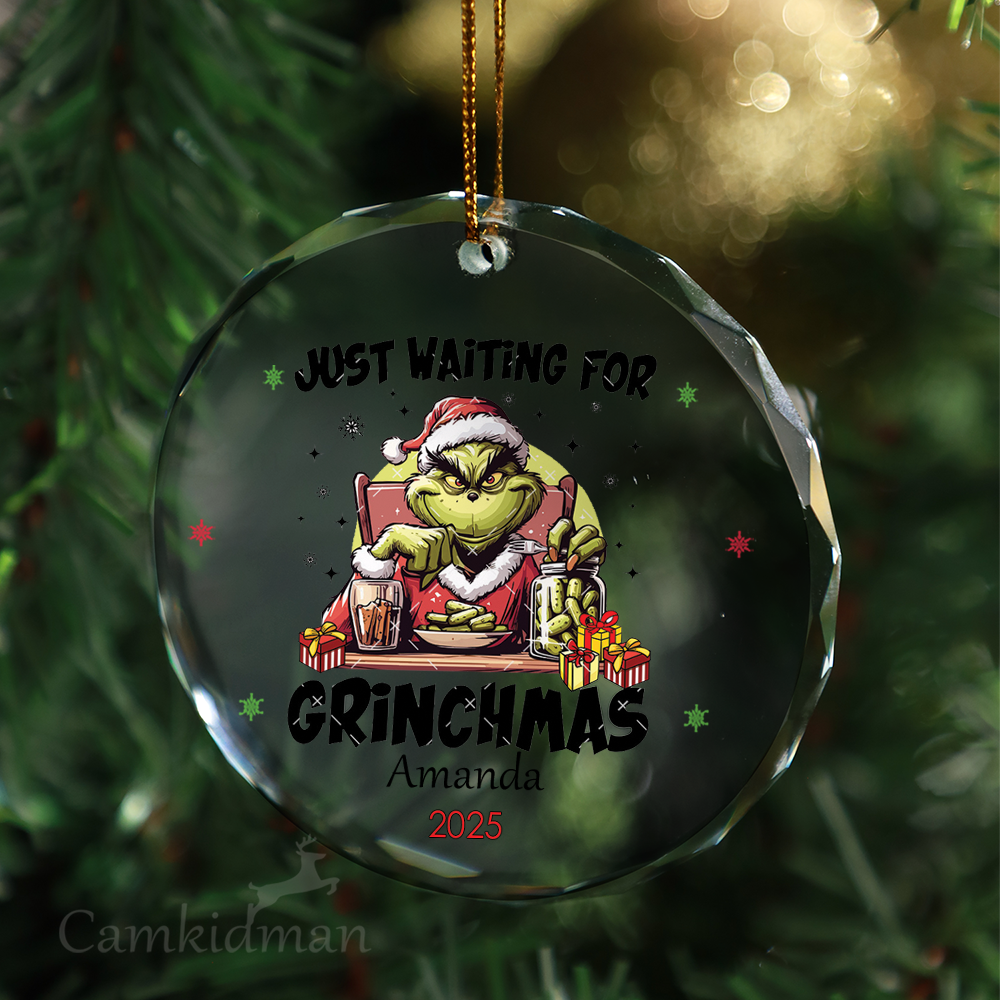 Just Waiting for Grinchmas 2025 Glass Christmas Ornament 2025 Personalized Name