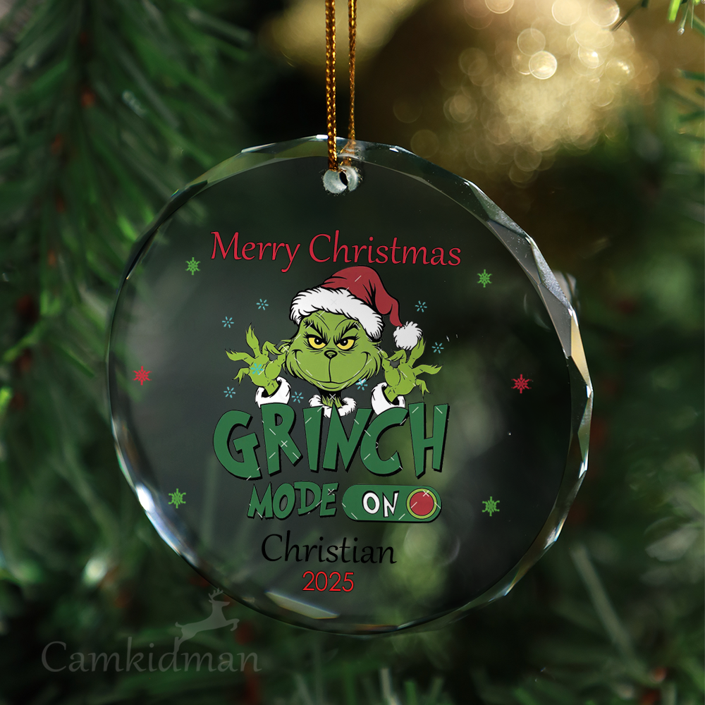 Grinch Mode On 2025 Glass Christmas Ornament 2025 Personalized Name Holiday Decoration