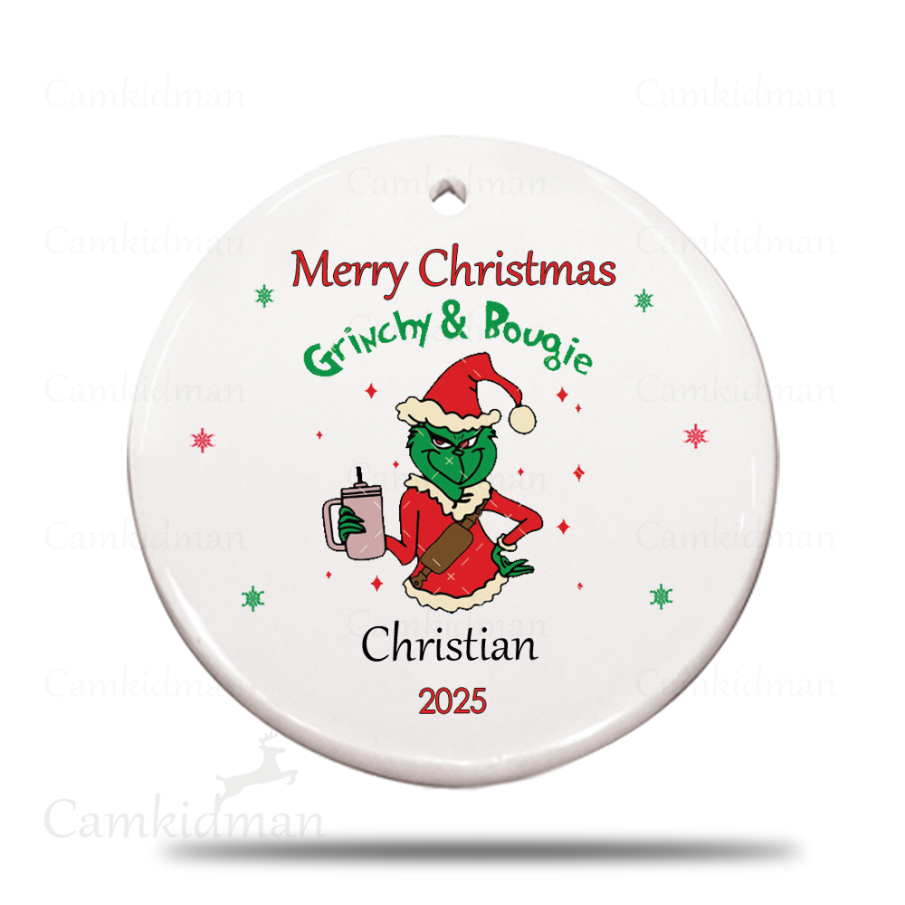  Grinchy And Boujie Round Ceramic Christmas Ornament 2025 Custome Name Gift 2025