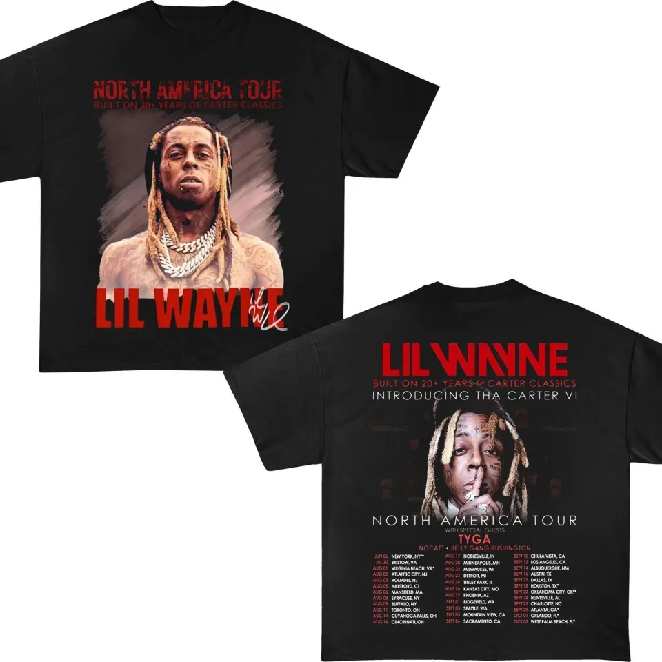 Lil Wayne Tha Carter Vi Tour Shirt Lil Wayne Tour 2025 North America Tour Shirt