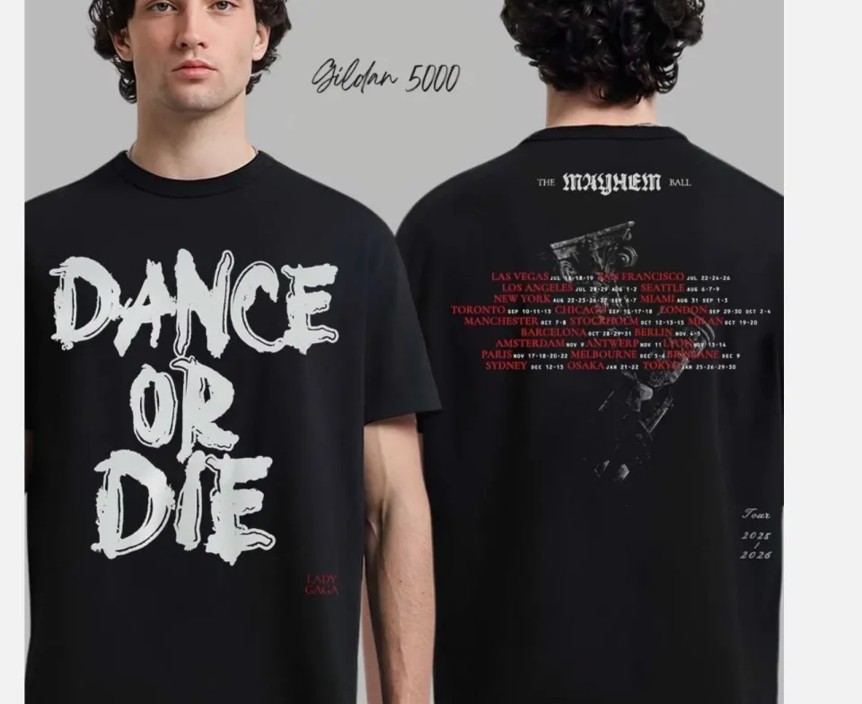 Ld Ga The Mayhem Ball Tour 2025 2026 Exclusive Merch Dance Or Die T-Shirt