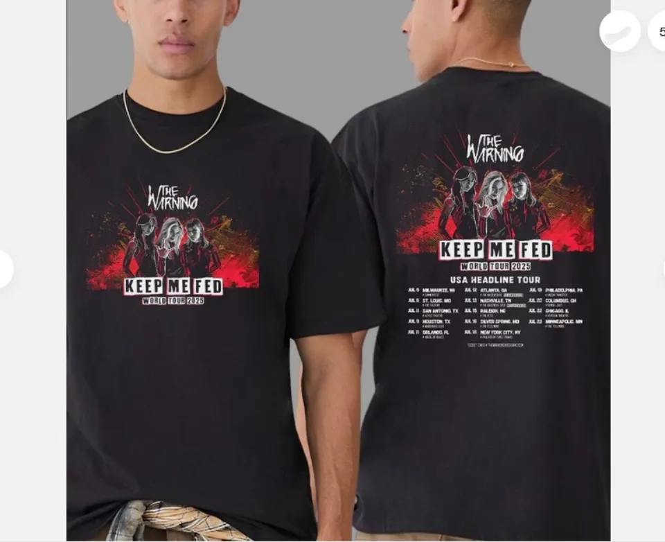 The Warning Band Keep Me Fed World Tour 2025 T-Shirt