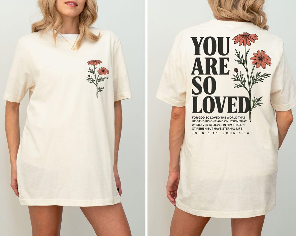 Jesus Loves You Christian T-Shirt, Shirtn Baptism Gift, Unisex Religious Shirt