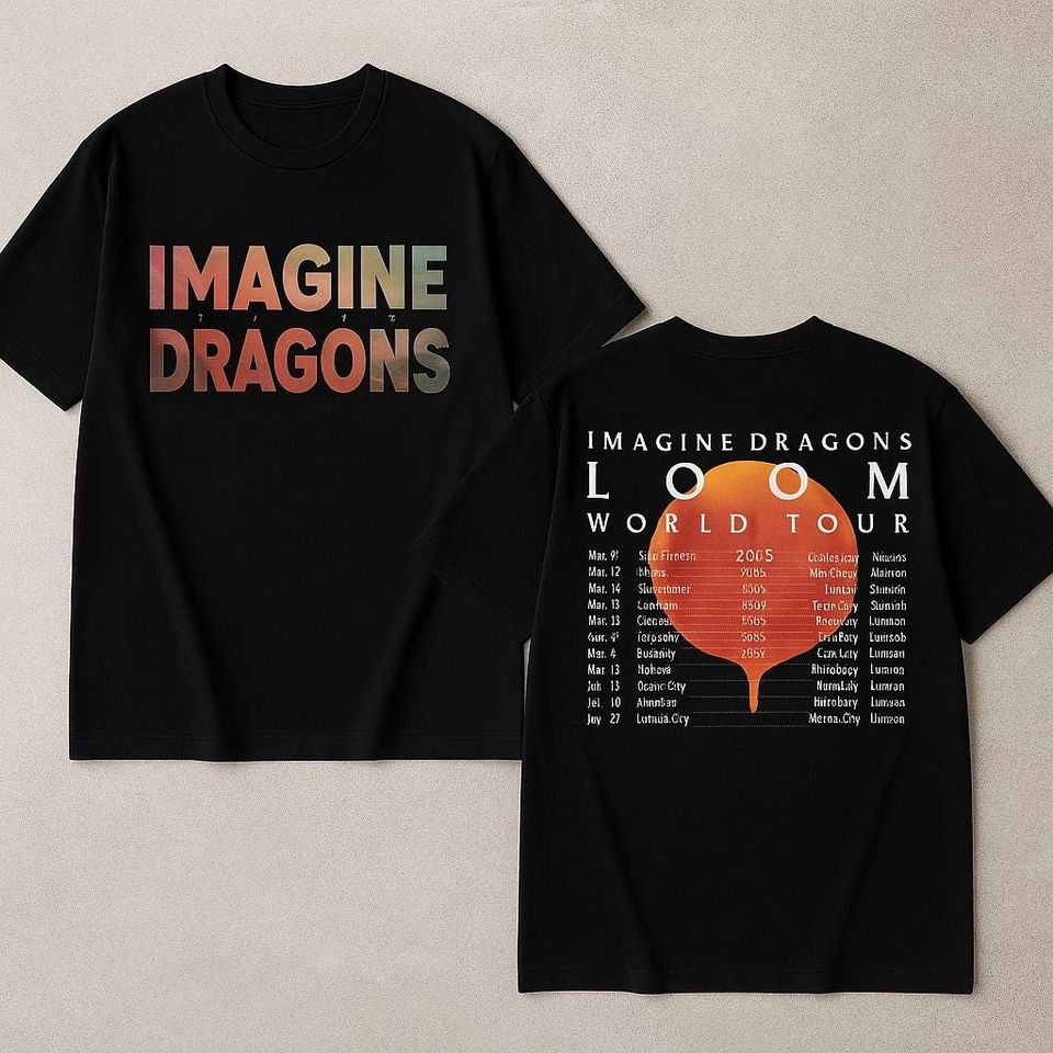Imagine Dragons Loom World Tour 2025 Shirt Rock Band Concert Merch Shirt