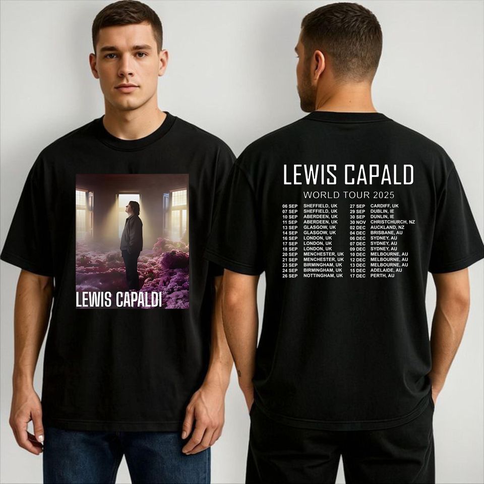 Lewis Capaldi World Tour 2025 Shirt Brit Pop Concert Merch Fan Shirt