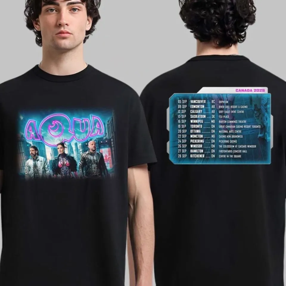 Aqua Canada 2025 Tour Cities Dates Two Sided T-Shirt