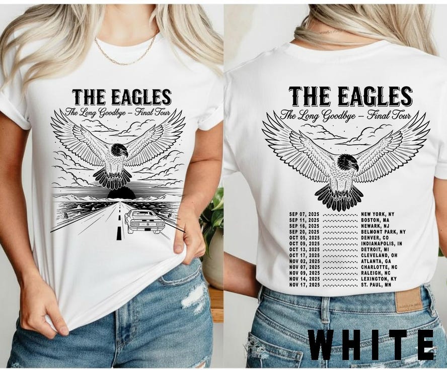 The Eagles Long Goodbye Final Tour 2025 Shirt White