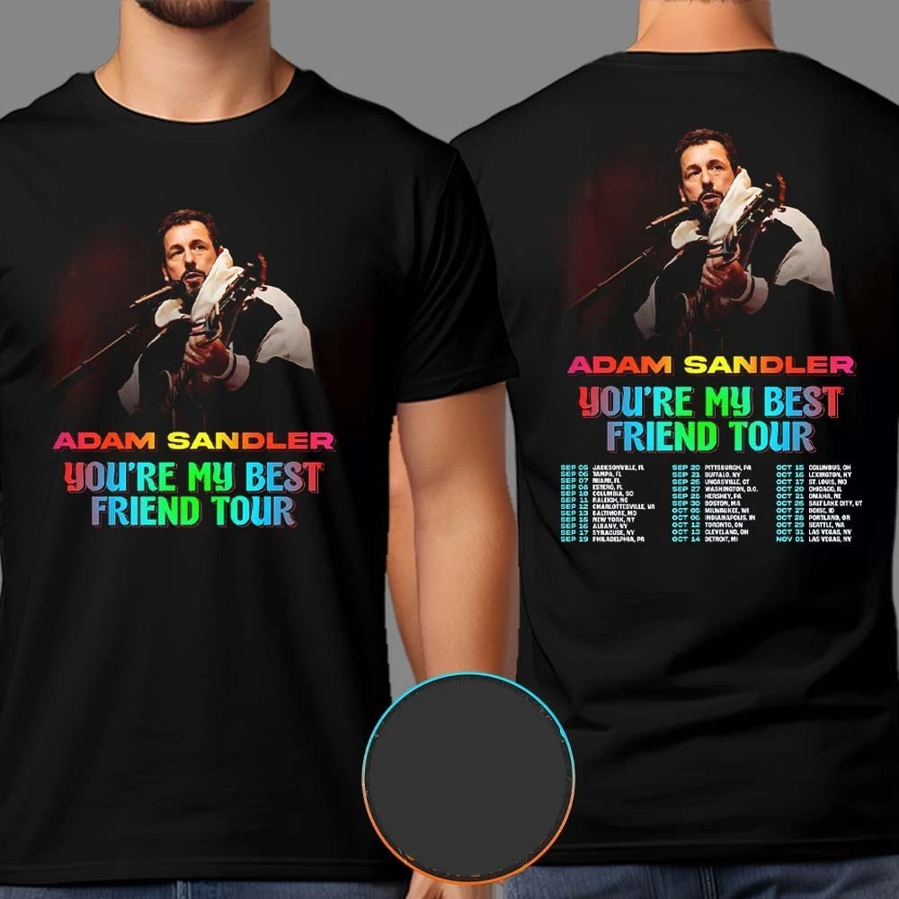 Adam Sandler YouRe My Best Friend Tour 2025 Shirt